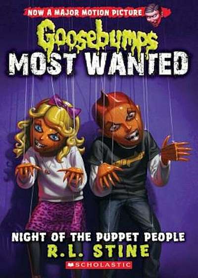 Night of the Puppet People (Goosebumps Most Wanted '8), Paperback