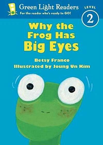 Why the Frog Has Big Eyes, Paperback