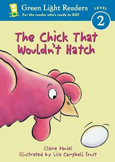 The Chick That Wouldn't Hatch, Paperback