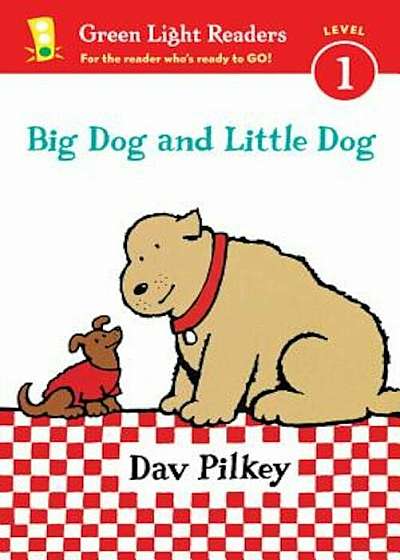 Big Dog and Little Dog, Paperback