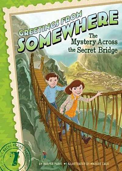 The Mystery Across the Secret Bridge, Paperback