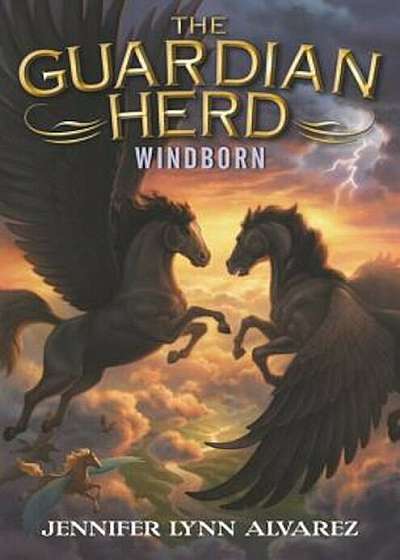 The Guardian Herd: Windborn, Hardcover