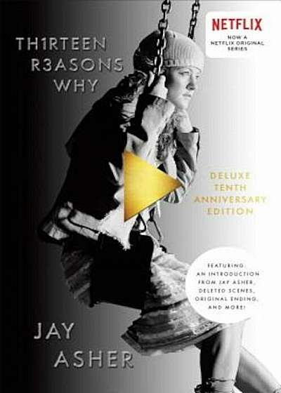 Th1rteen R3asons Why: 10th Anniversary Edition, Hardcover
