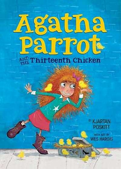 Agatha Parrot and the Thirteenth Chicken, Hardcover