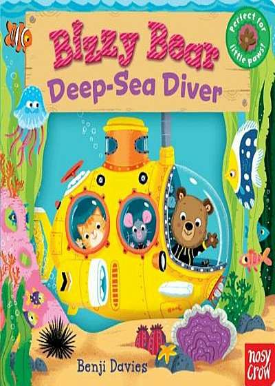 Bizzy Bear: Deep-Sea Diver, Hardcover