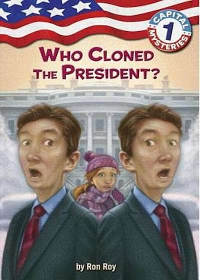 Capital Mysteries '1: Who Cloned the President', Paperback