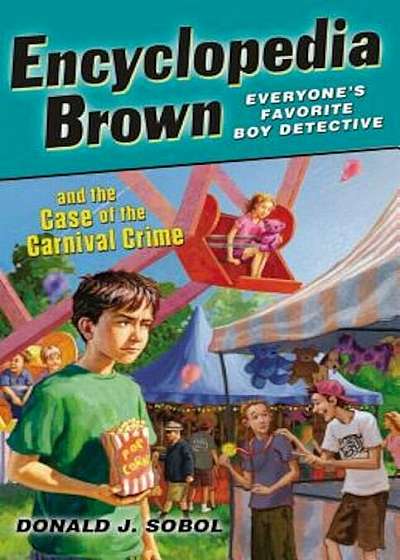 Encyclopedia Brown and the Case of the Carnival Crime, Paperback