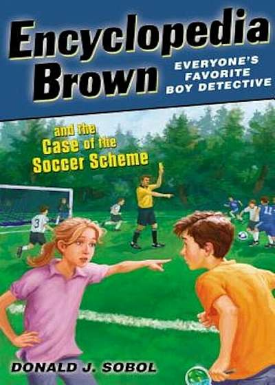 Encyclopedia Brown and the Case of the Soccer Scheme, Paperback