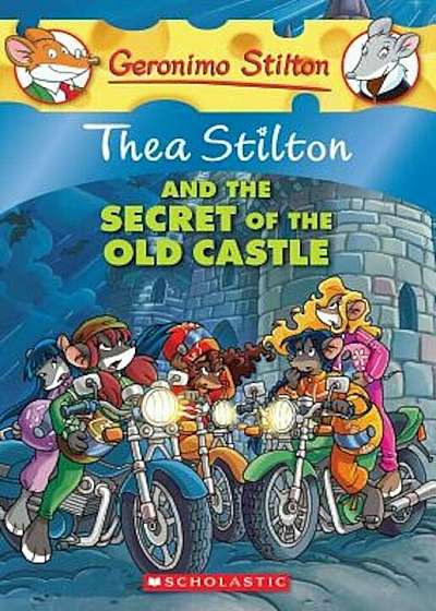 Thea Stilton and the Secret of the Old Castle, Paperback
