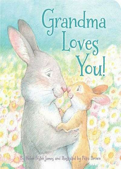 Grandma Loves You!, Hardcover