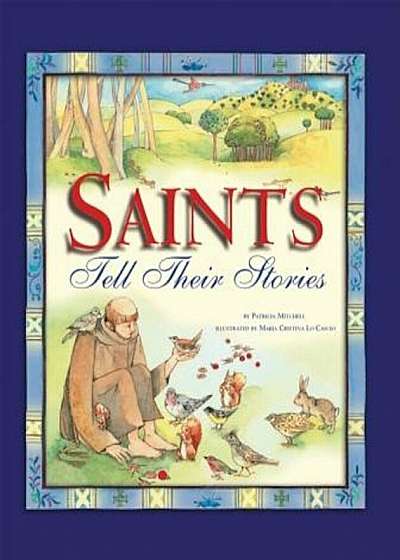 Saints Tell Their Stories, Hardcover