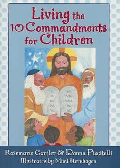 Living the 10 Commandments for Children, Paperback