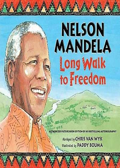 Nelson Mandela: Long Walk to Freedom, Hardcover