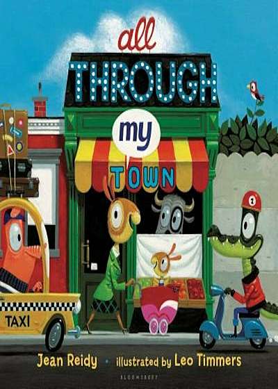 All Through My Town, Hardcover