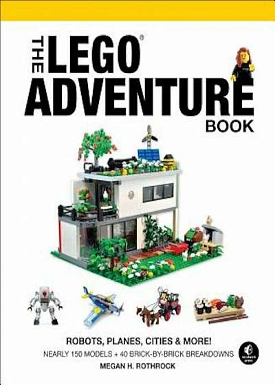 The Lego Adventure Book, Vol. 3: Robots, Planes, Cities & More!, Hardcover