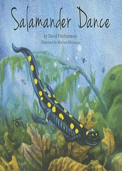 Salamander Dance, Hardcover