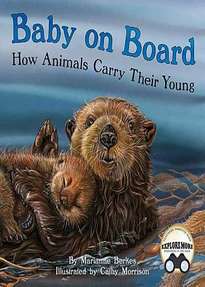 Baby on Board: How Animals Carry Their Young, Paperback