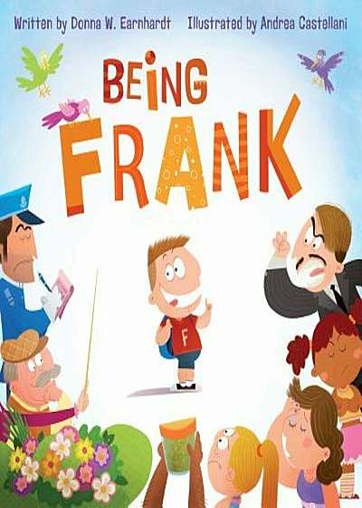 Being Frank, Hardcover