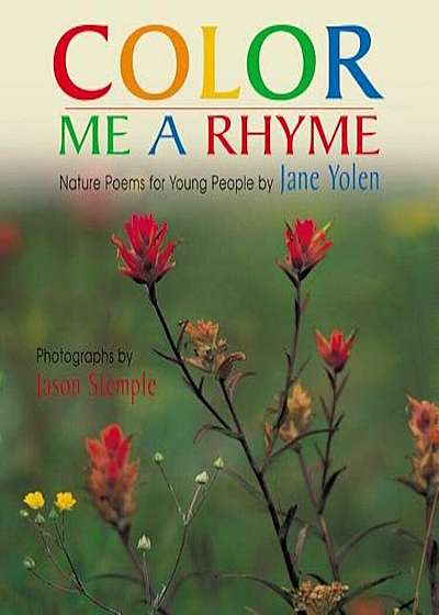 Color Me a Rhyme: Nature Poems for Young People, Paperback