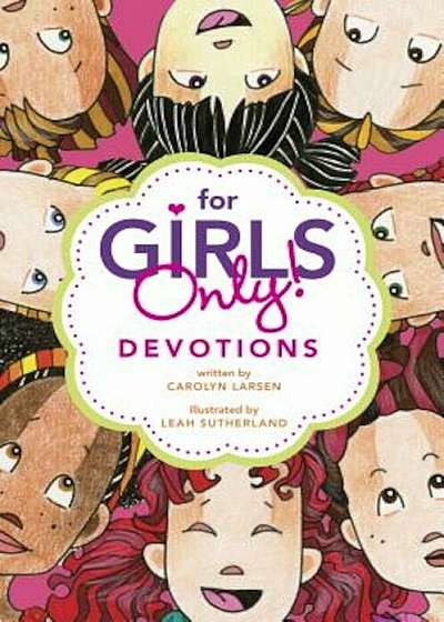 For Girls Only! Devotions, Paperback