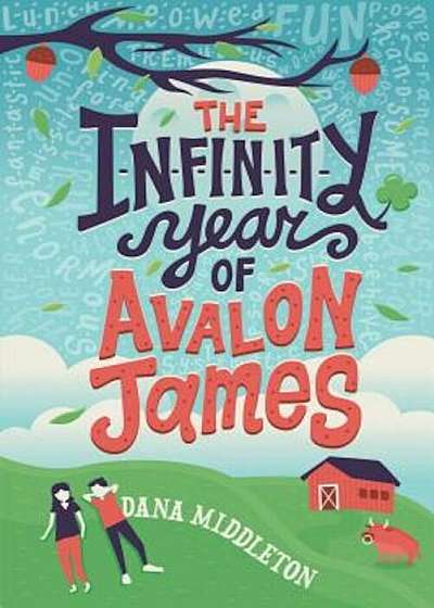 The Infinity Year of Avalon James, Hardcover