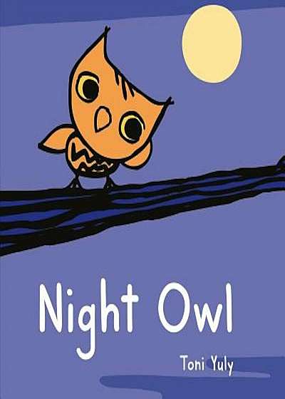Night Owl: A Picture Book, Hardcover