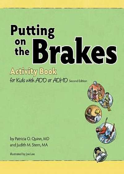 Putting on the Brakes Activity Book for Kids with Add or ADHD, Paperback
