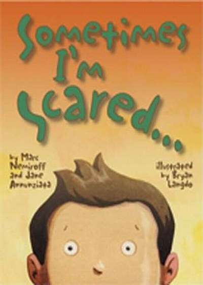 Sometimes I'm Scared, Hardcover