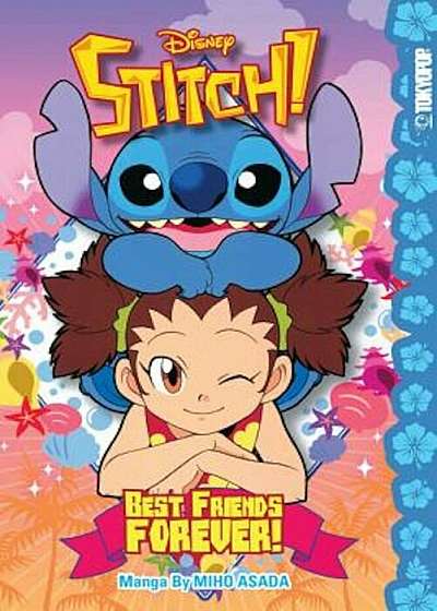 Disney Manga: Stitch! Best Friends Forever!, Paperback
