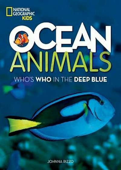 Ocean Animals: Who's Who in the Deep Blue, Paperback