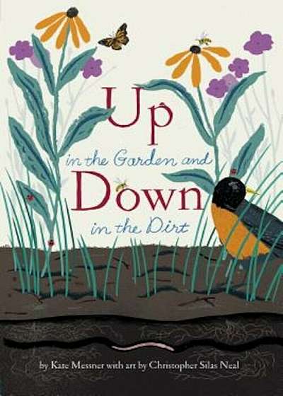 Up in the Garden and Down in the Dirt, Paperback