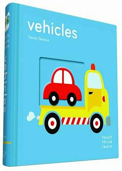 Touchthinklearn: Vehicles, Hardcover