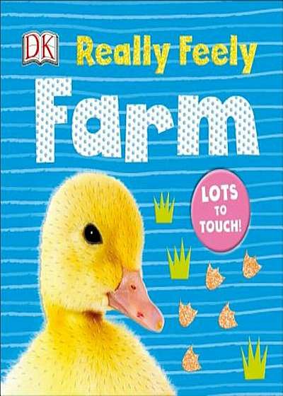Really Feely: Farm, Hardcover