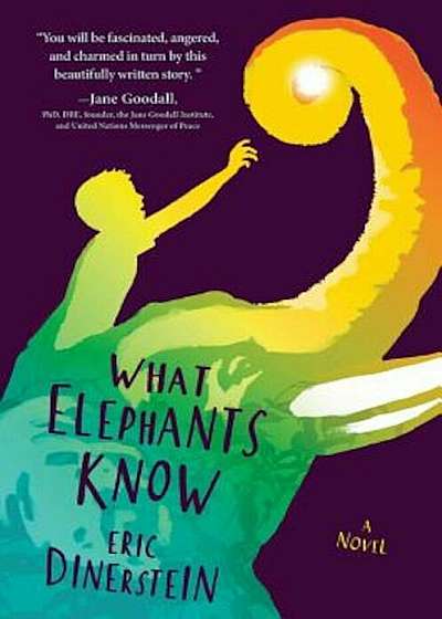 What Elephants Know, Hardcover