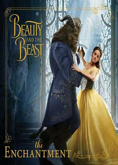 Beauty and the Beast: The Enchantment, Paperback