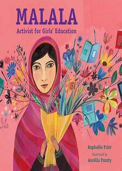 Malala: Activist for Girls' Education, Hardcover