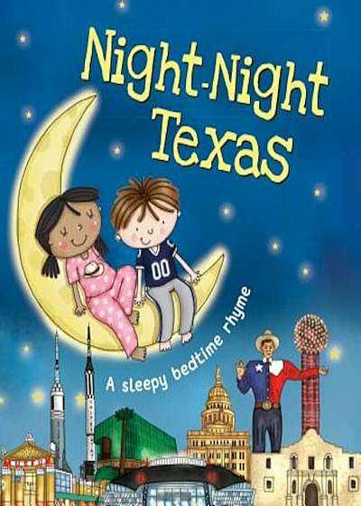 Night-Night Texas, Hardcover
