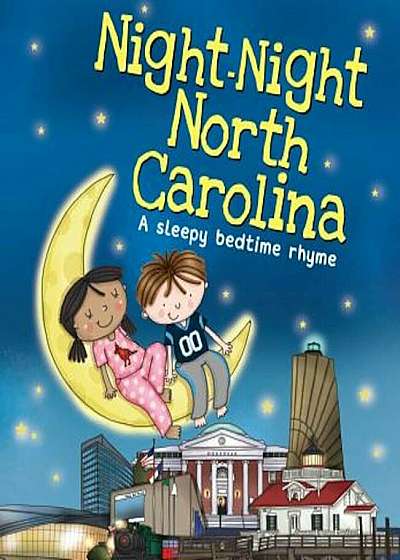Night-Night North Carolina, Hardcover