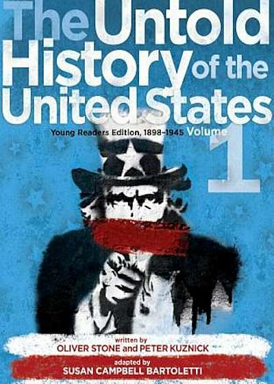 The Untold History of the United States, Volume 1: Young Readers Edition, 1898-1945, Paperback