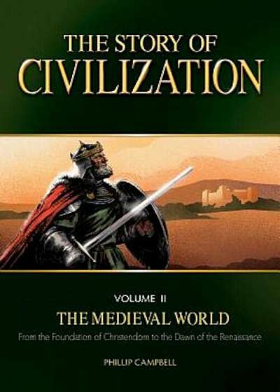 The Story of Civilization, Volume II: The Medieval World, Paperback