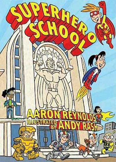 Superhero School, Hardcover