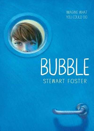Bubble, Hardcover