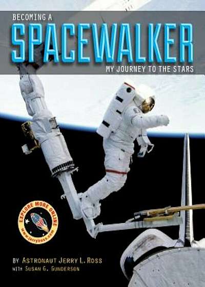 Becoming a Spacewalker: My Journey to the Stars, Hardcover