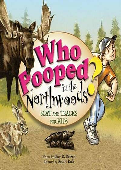 Who Pooped in the Northwoods', Paperback