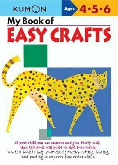 My Book of Easy Crafts: Ages 4-5-6, Paperback