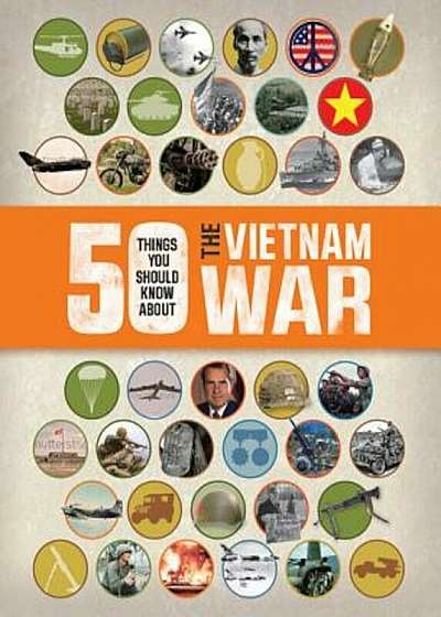 50 Things You Should Know about the Vietnam War, Paperback