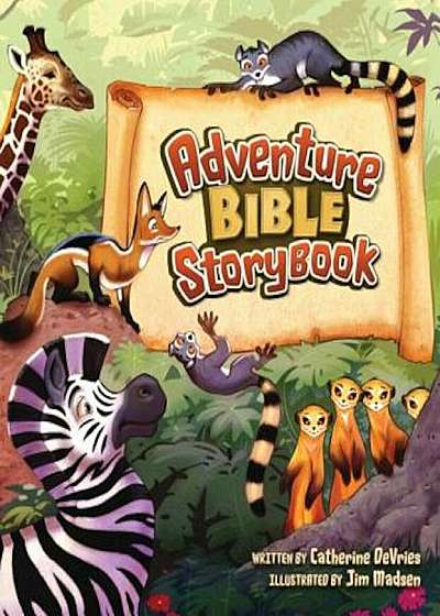 Adventure Bible Storybook, Hardcover
