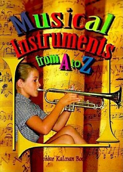 Musical Instruments from A to Z, Paperback