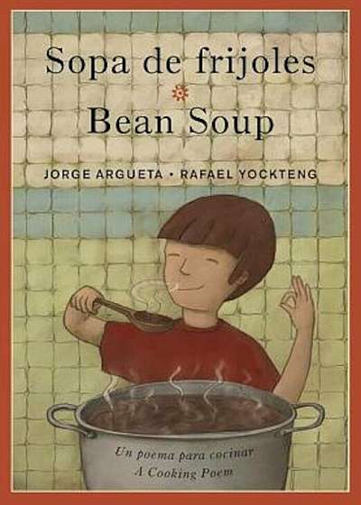 Sopa de Frijoles / Bean Soup, Paperback