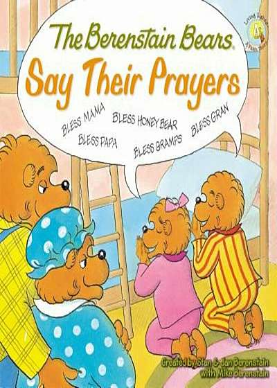 The Berenstain Bears Say Their Prayers, Paperback